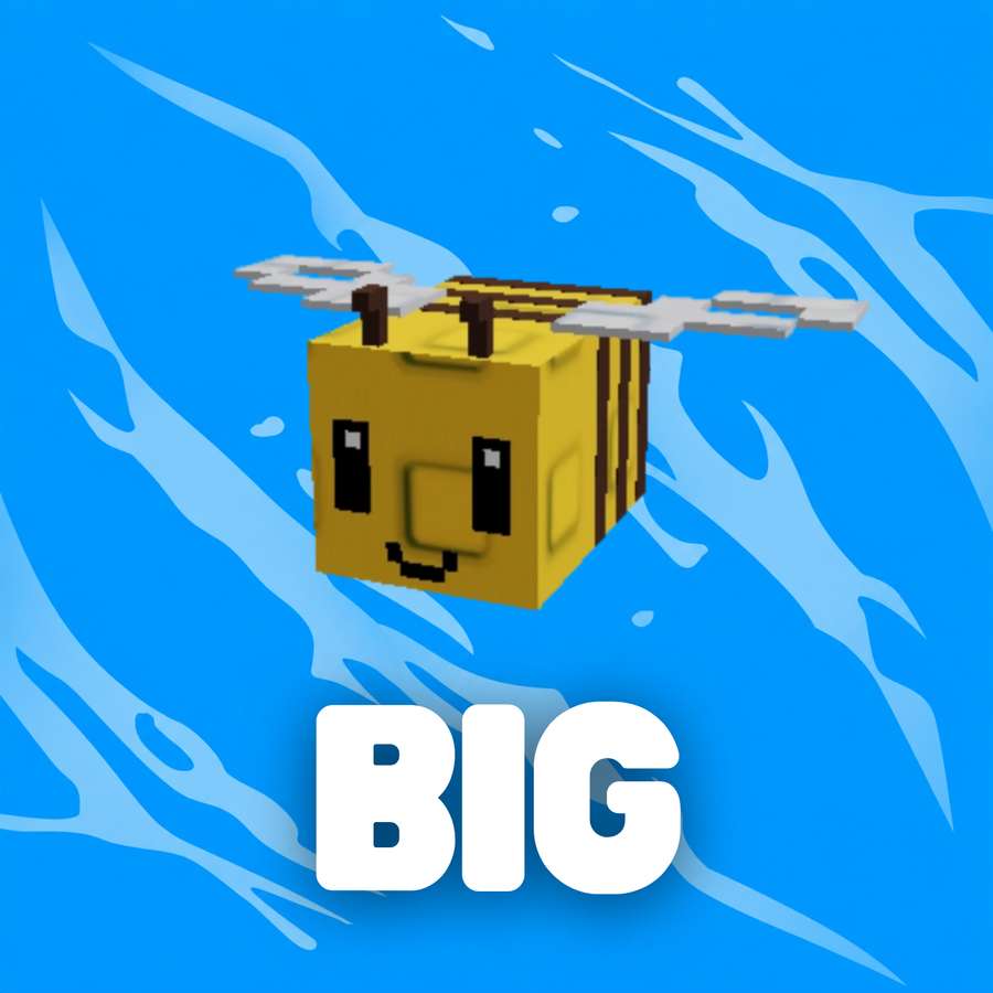 BIG Bee